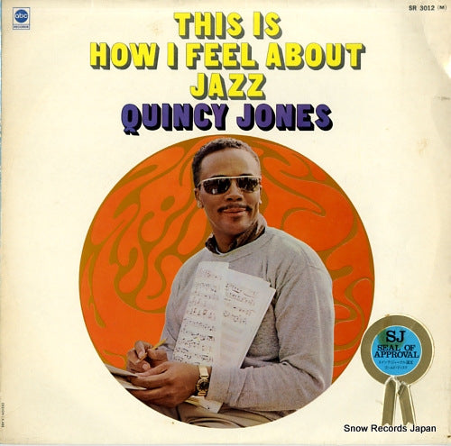JONES, QUINCY this is how i feel about jazz SR3012(M)
