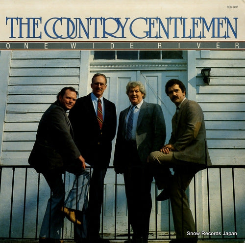 COUNTRY GENTLEMEN, THE one wide river REB-1497