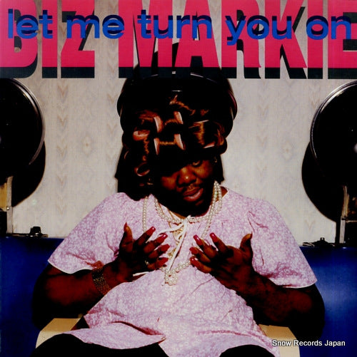 MARKIE, BIZ let me turn you on 40829-0