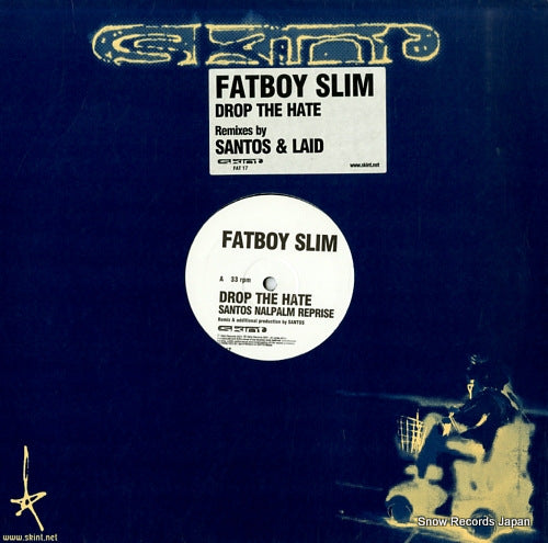FATBOY SLIM drop the hate FAT17