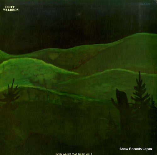 WALDRON, CLIFF god walks the dark hills SLP1572