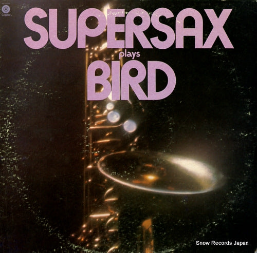 SUPERSAX supersax plays bird ST-11177