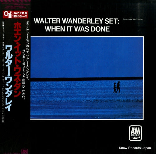 WANDERLEY, WALTER when it was done AMP-18020