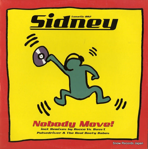 SIDNEY nobody move! LUNATIC002