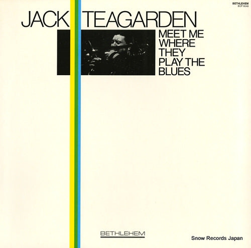 TEAGARDEN, JACK meet me where they play the blues BCP6040