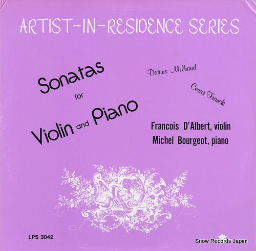 D'ALBERT, FRANCOIS / MICHEL BOURGEOT milhaud/franck; sonata for violin and piano LPS3042