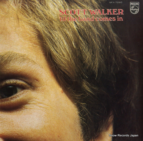 WALKER, SCOTT 'til the band comes in SFX-7290