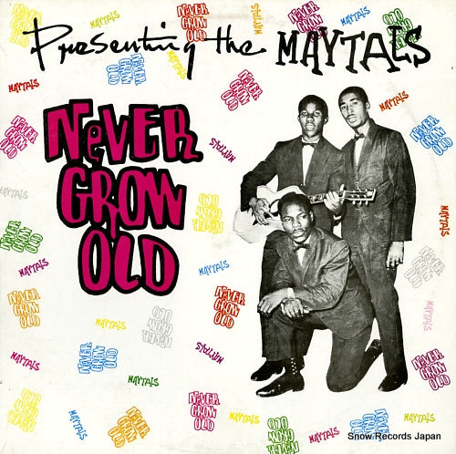 MAYTALS, THE never grow old JBL1113