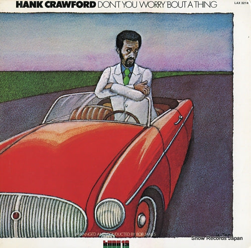 CRAWFORD, HANK don't you worry 'bout a thing LAX3214