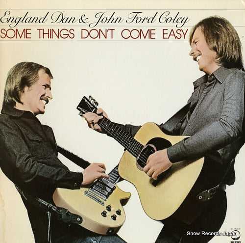 DAN, ENGLAND, AND JOHN FORD COLEY some thing don't come easy BT76006