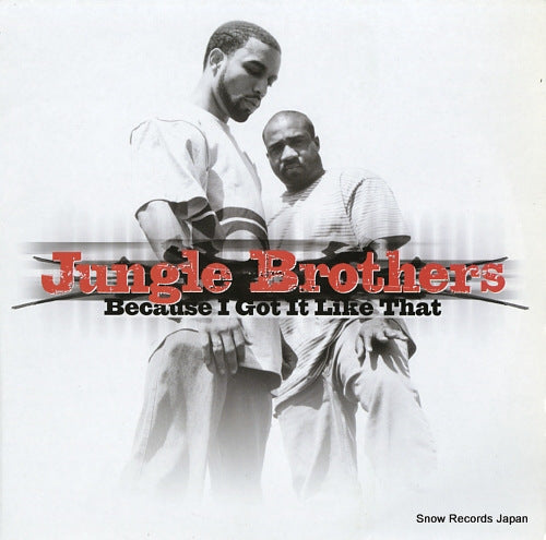 JUNGLE BROTHERS because i got it like that GEE5003596 / 707.03593.0