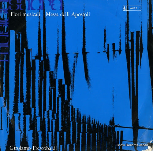 TAGLIAVINI, LUIGI FERDINANDO frescobaldi; fiori musicali / messa delli apostoli AMS3