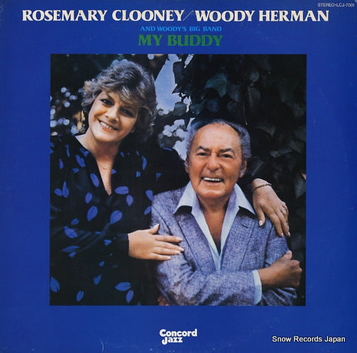 CLOONEY, ROSEMARY / WOODY HERMAN my buddy LCJ-7001