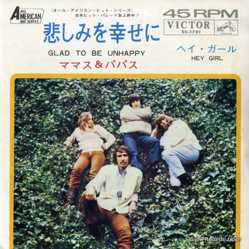 MAMAS AND THE PAPAS, THE glad to be unhappy SS-1781