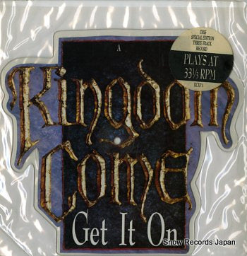 KINGDOM COME get it on KCXP1