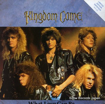 KINGDOM COME what love can be KCXG2