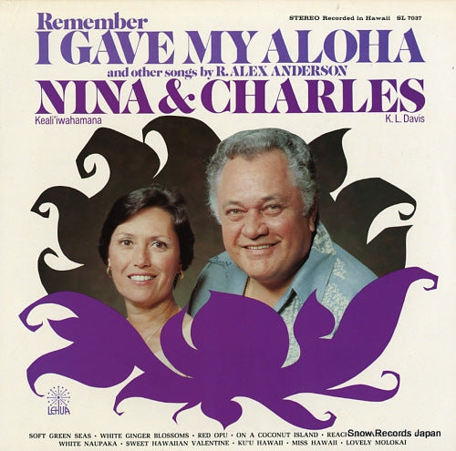 KEALIIWAHAMANA, NINA, AND CHARLES K.L. DAVIS remember i gave my aloha and other songs by r.alex anderson SL7037