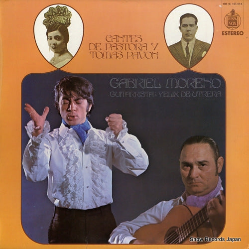 MORENO, GABRIEL cantes de pastora y tomas pavon HH(S)10-414