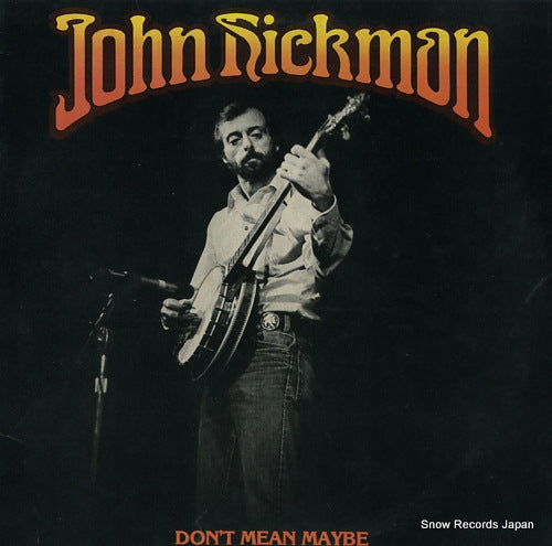 HICKMAN, JOHN don't mean maybe ROUNDER0101
