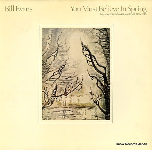 EVANS, BILL you must believe in spring P-10967W