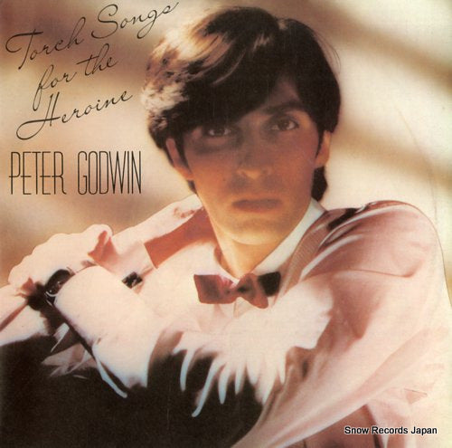 GODWIN, PETER torch songs for the heroine POSP335