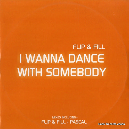FLIP AND FILL i wanna dance with some body 12DJGLOBE275