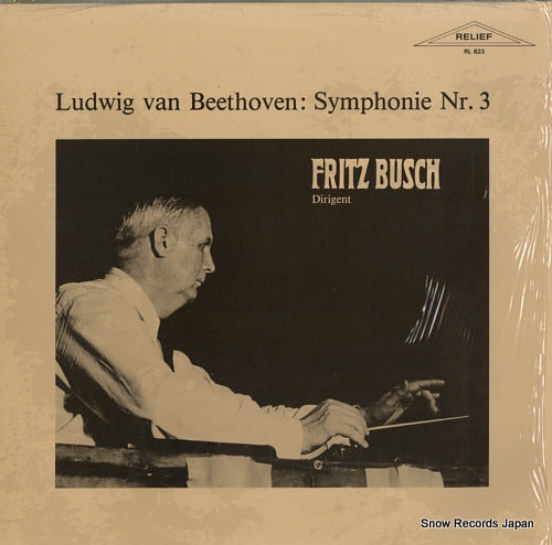 BUSCH, FRITZ beethoven; symphonie nr.3 "eroica" RL823