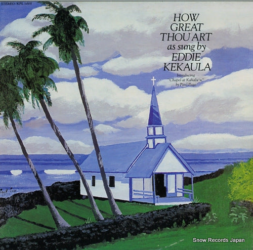 KEKAULA, EDDIE how great thou art KPL1005