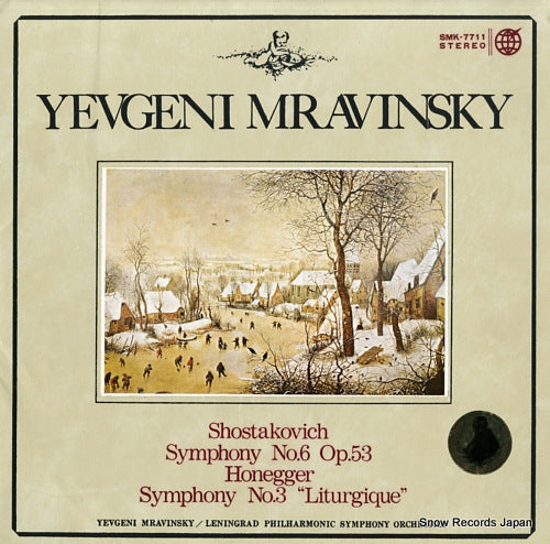 MRAVINSKY, YEVGENI shostakovich; symphony no.6 op.53 SMK-7711