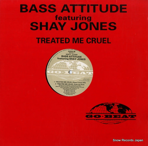 BASS ATTITUDE treated me cruel GODX85