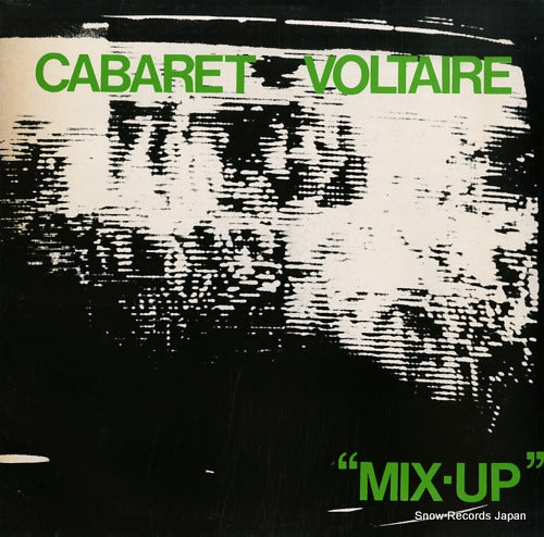 CABARET VOLTAIRE mix-up ROUGH4