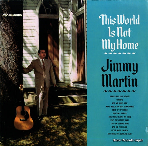 MARTIN, JIMMY this world is not my home MCA-96