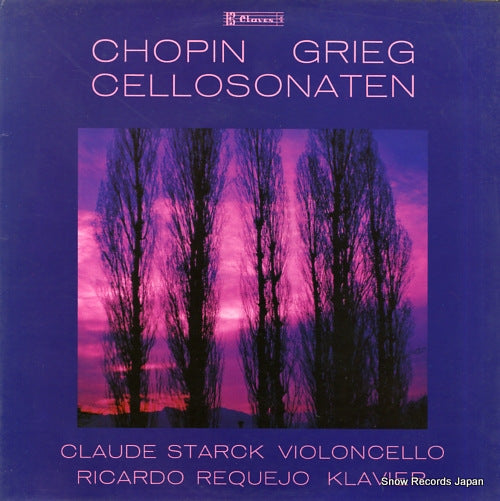 STARCK, CLAUDE chopin / grieg; cellosonaten CLAVESD703