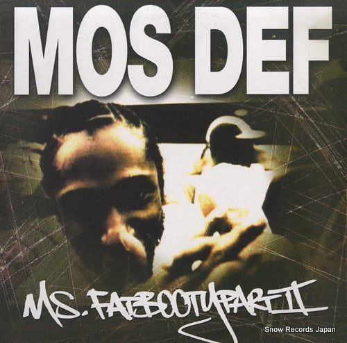 MOS DEF ms. fat booty part ii RWK277T