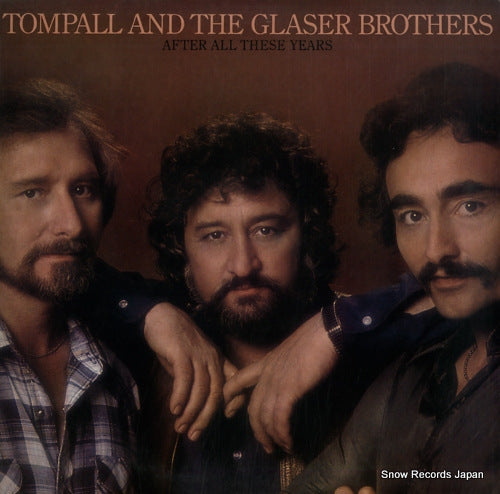 TOMPALL, AND THE GLASER BROTHERS after all these years 60148-1