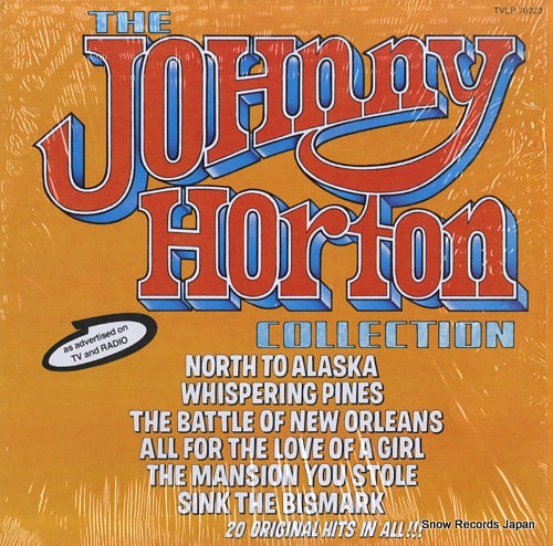 HORTON, JOHNNY the johnny horton collection TVLP76023