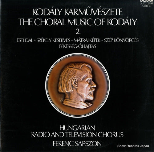 SAPSZON, FERENC the choral music of kodaly SLPX12398