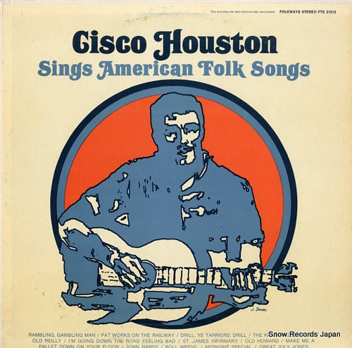 HOUSTON, CISCO sings american folk songs FTS31012