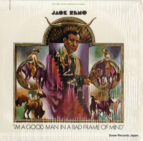 RENO, JACK i'm a good man in a bad frame of mind DLP25946