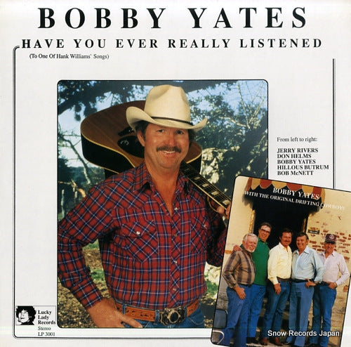 YATES, BOBBY have you ever really listened (to one of hank williams' songs) LP3001