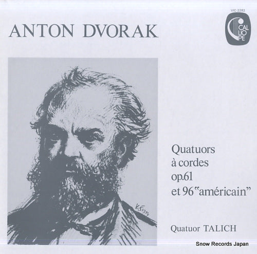 LE QUATUOR TALICH dovorak; quatuors a cordes op.61 et 96 "americain" VIC-2282