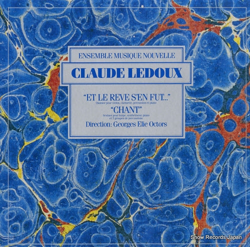 LEDOUX, CLAUDE et le reve s'en fut / chant IGL022