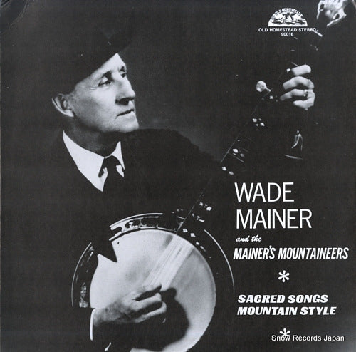 MAINER, WADE sacred songs mountain style OHS90016