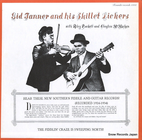 TANNER, GID, AND HIS SKILLET LICKERS hear these new southern fiddle and guitar records! ROUNDER1005