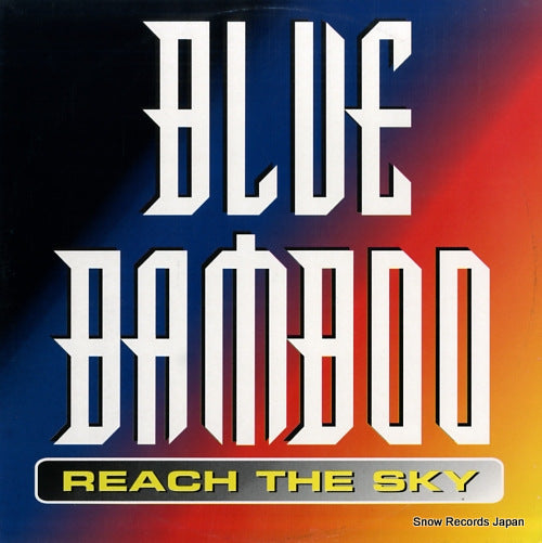 BLUE BAMBOO reach the sky WL044