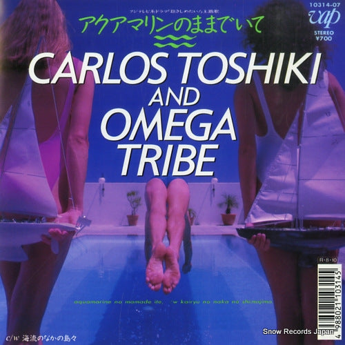 CARLOS TOSHIKI AND OMEGA TRIBE aquamarine no mamdeite 10314-07