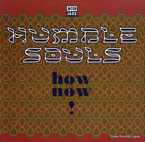 HUMBLE SOULS how now! JAZID59T
