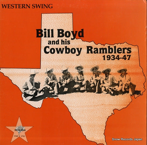 BOYD, BILL bill boyd and his cowboy ramblers 1934-47 TXR2701