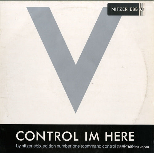 NITZER EBB control im here edition number one 12MUTE71