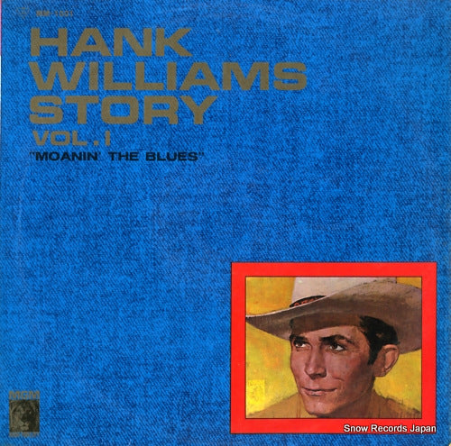WILLIAMS, HANK hank williams story vol.1 "moanin the blues" MM-1001